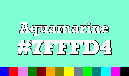 HTML color Aquamarine hex: 7FFFD4