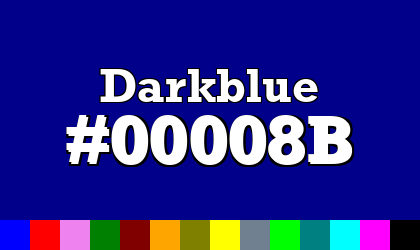 HTML color Darkblue hex: 00008B