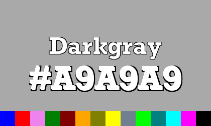 HTML color Darkgray hex: A9A9A9