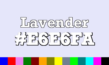 HTML color Lavender hex: E6E6FA