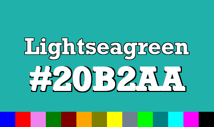 HTML color Lightseagreen hex: 20B2AA