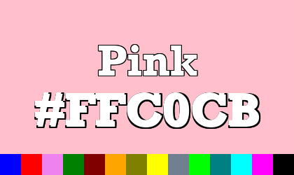 HTML color Pink hex: FFC0CB