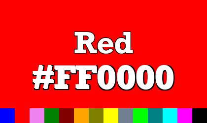 HTML color Red hex: FF0000